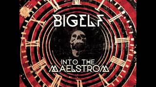 12. ITM - Bigelf (Into the Maelstrom)