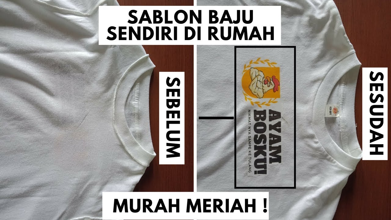 Tutorial sablon  baju  sendiri  di rumah Emang bisa YouTube