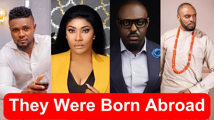 20 Nollywood Actors You Didn’t Know Were Born Abroad