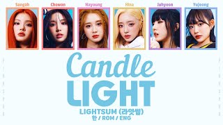 LIGHTSUM (라잇썸) Candle LIGHT [Color Coded Lyrics | Rom / Han / Eng]