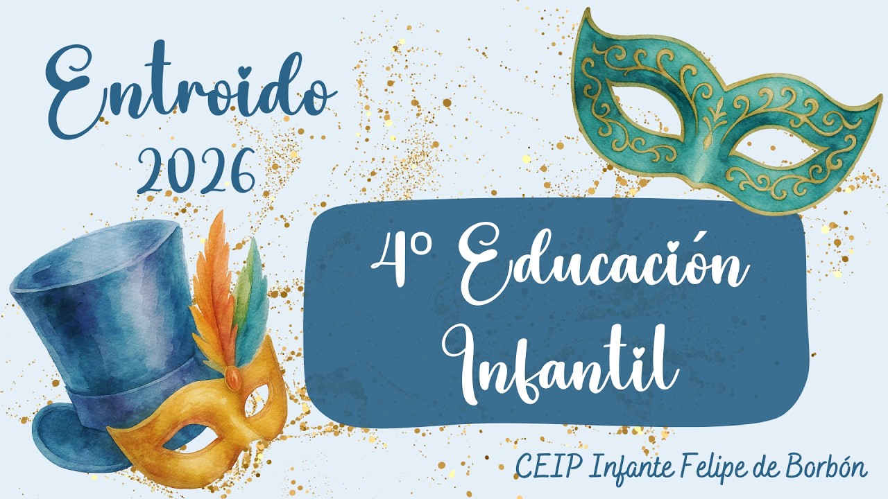 Entroido 2026 - 4º Educación Infantil