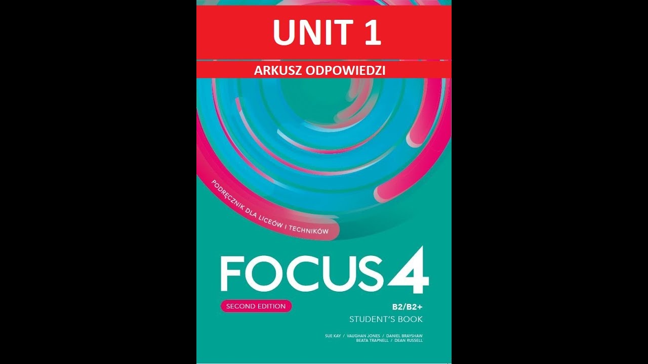 Mini Matura Unit 6 Focus 2 Odpowiedzi FOCUS 4 Student's Book | UNIT 1 | odpowiedzi na zadania - YouTube