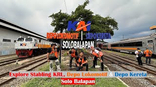Explore Stabling KRL, Depo Lokomotif & Depo Kereta Solo Balapan