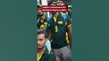Indian CoastGuard AC New FSB Batch Starts at MKC | Indian Coastguard Assistant Commandant FSB Batch