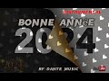 Bonne anne 2024  instrument  prod by dante music