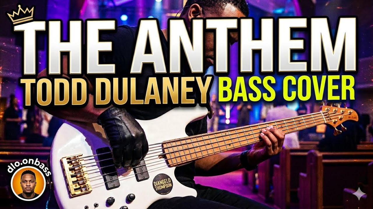 the anthem todd dulaney bass - YouTube