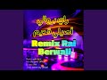 Dj Rai Remiix Berwali راي بروالي أصيلي لهند لقديم 