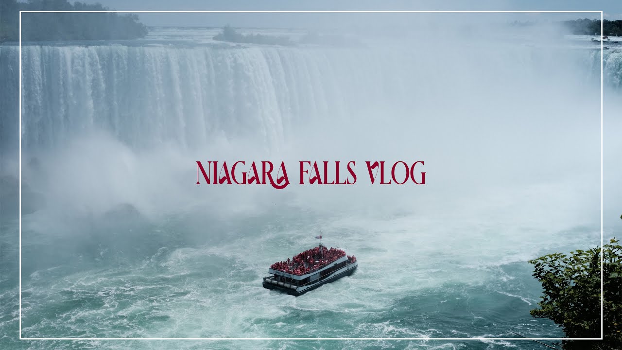 finally experiencing Niagara Falls