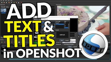 OPENSHOT Text & Animated Titles TUTORIAL