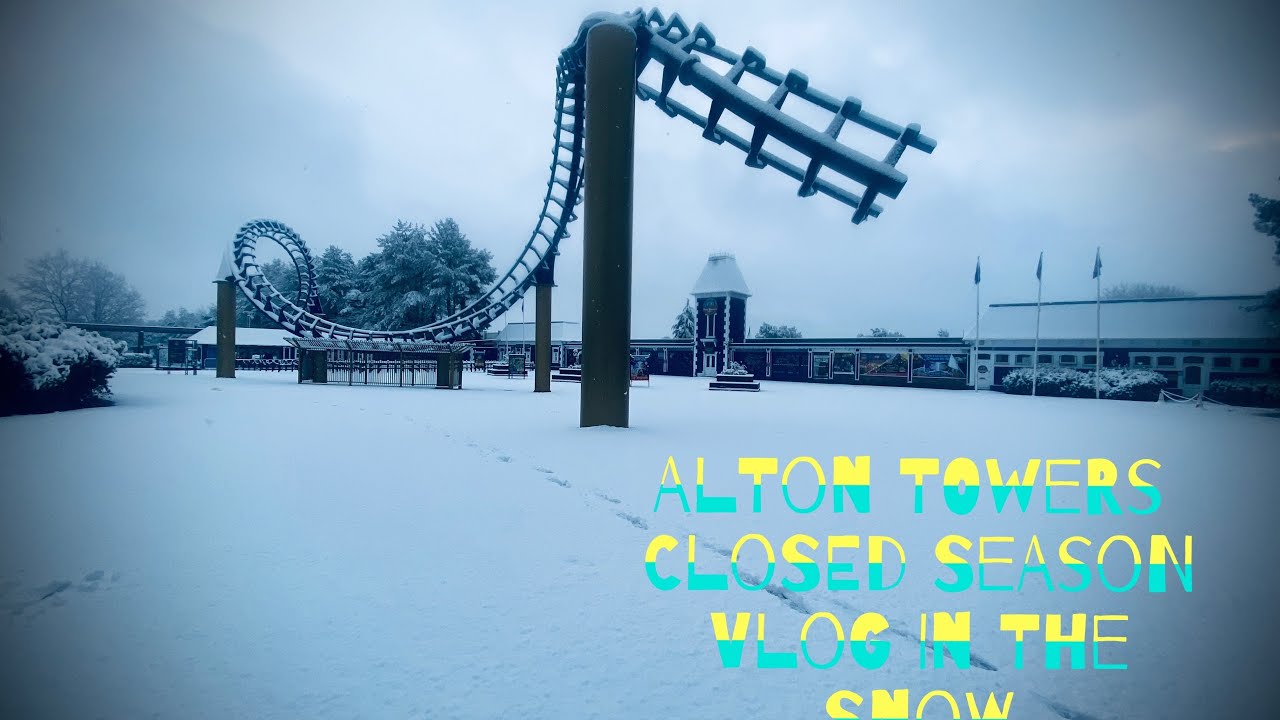 Alton towers closed season vlog in the SNOW day 10/2/20 YouTube