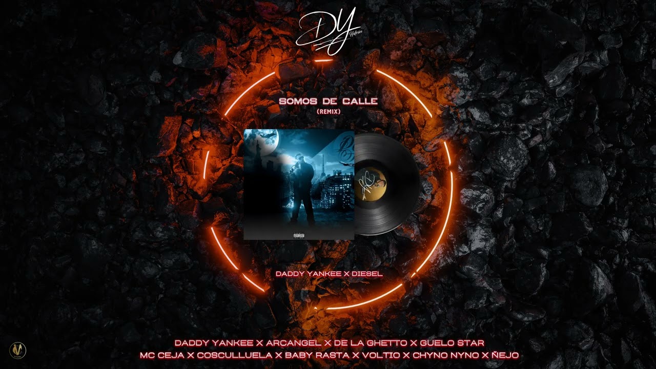 Daddy Yankee, Arcangel, De La Ghetto, Baby Rasta & Cosculluela - Somos De Calle (Remix)