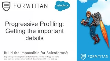 Progressive Profiling: Getting the important details in Salesforce