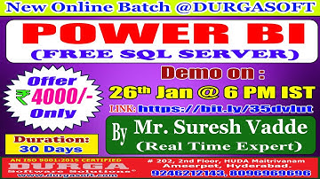 POWER BI (FREE SQL SERVER) Online Training @ DURGASOFT