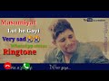 masumiyat Lut he Gayi 😭😭😭 best WhatsApp status hindi world ringtone voril 2021 Mp3 Song