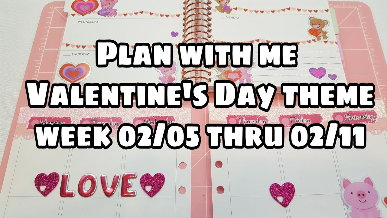 Plan with me Valentine's Day theme week 02/05 thru 02/11 Planning