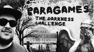 Most Haunted Yuma Pioneer Cemetery Alone In The Dark #paragames #challange4 #yuma