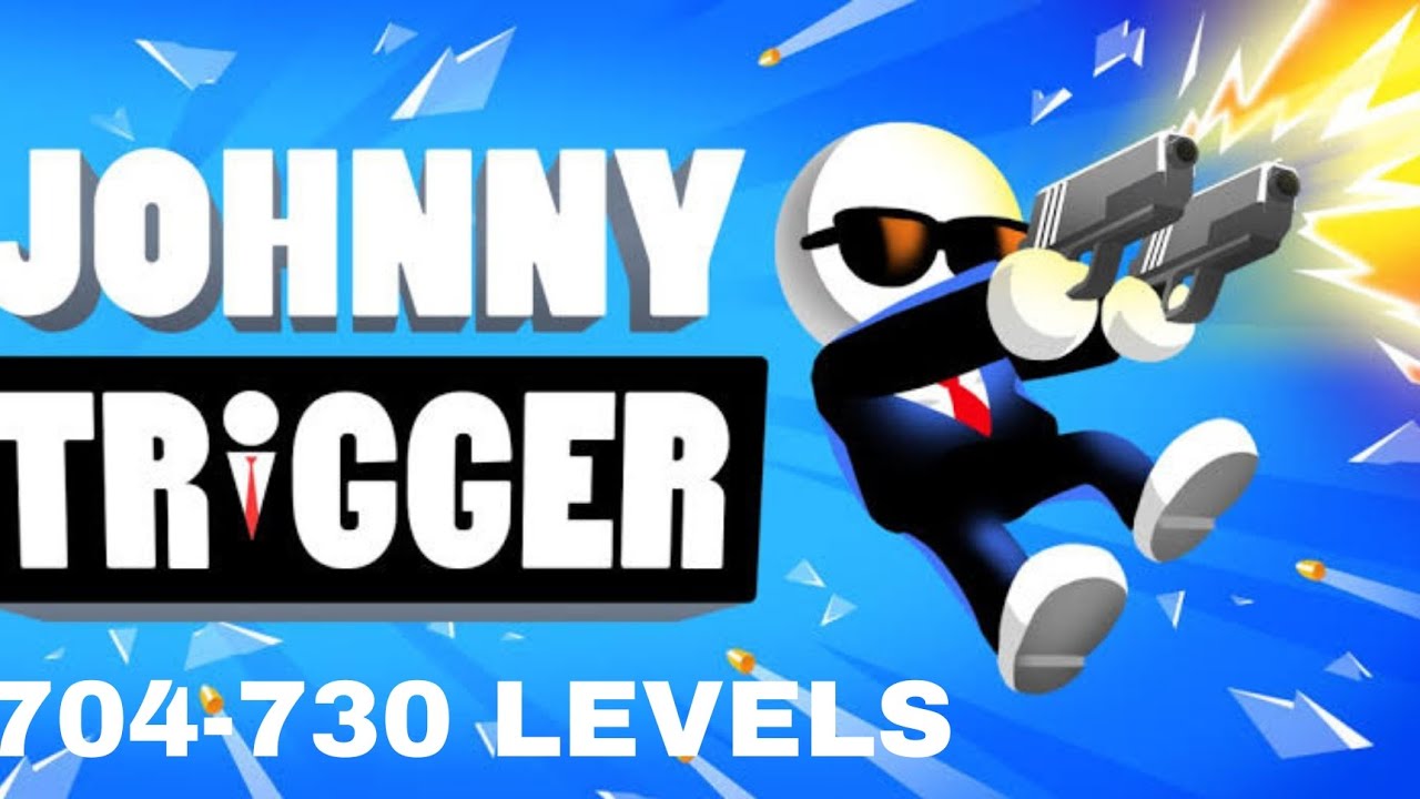 JOHNNY TRIGGER GAMEPLAY WALKTHROUGH - [704-730 LEVELS] - (IOS, ANDROID ...