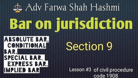 Bar on jurisdiction of civil courts| Section 9 of civil procedure code