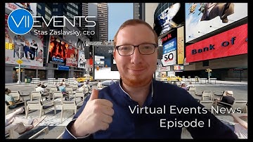 VII Events Virtual Events News - Episode I