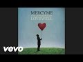 MercyMe - The Generous Mr. Lovewell (Audio)