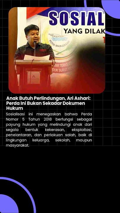 Anak Butuh Perlindungan, Ari Ashari: Perda Ini Bukan Sekadar Dokumen Hukum