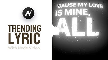 Rain Drop Effect on Lyric with Node Video | NODE VIDEO TUTORIAL ☆