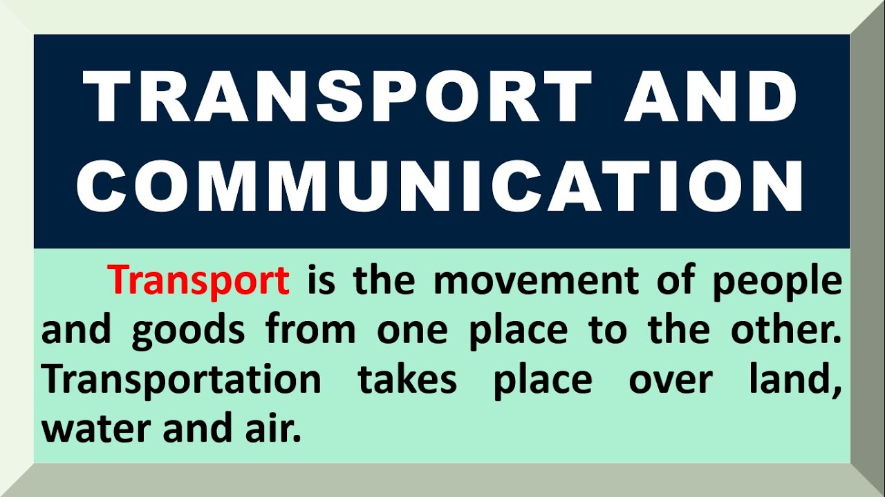 essay on means of transport communication