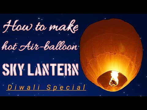 How to make Hot Air Balloon(Sky-Lantern)