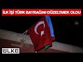 Ermenistan Saldırısı Sonrası İlk İşi Türk Bayrağını Düzeltmek Oldu!