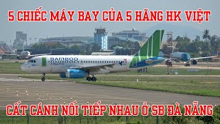 5 hãng hàng không Việt cất cánh nối tiếp nhau ở sân bay Đà Nẵng.