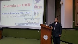 Anemia in CKD and Hemodialysis Prof Hussein Sheashaa, Tuesday 6 Dec 2016