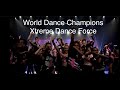 Lady gaga lxg  world dance champions  xtreme dance force  2019