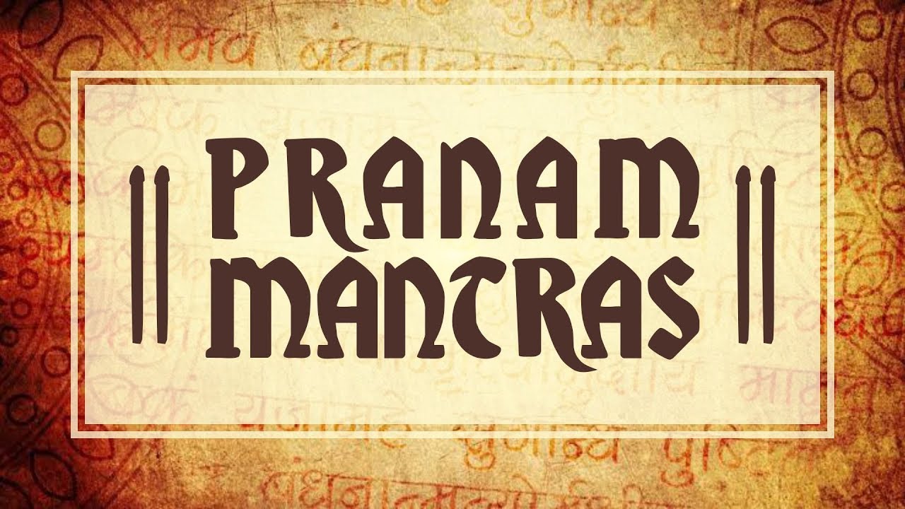 Pranam Mantras  HKM Mumbai