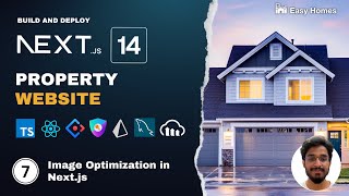 Image Optimisation in Next.js | Next.js 14 Property Website From Scratch