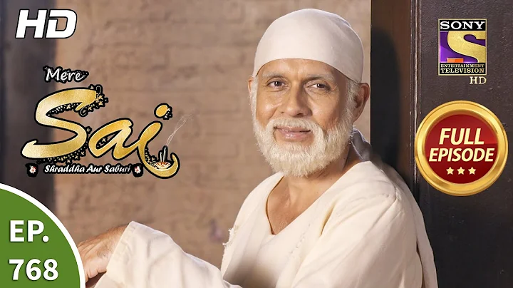 Mere Sai - Ep 768 - Full Episode - 21st December, 2020