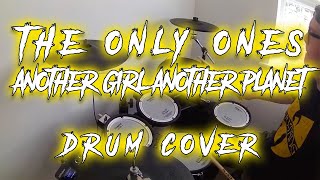 The Only Ones ANOTHER GIRL ANOTHER PLANET - Drum Cover