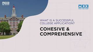 College Admissions 101: How to Build a Successful Application | MEK Review Seminar