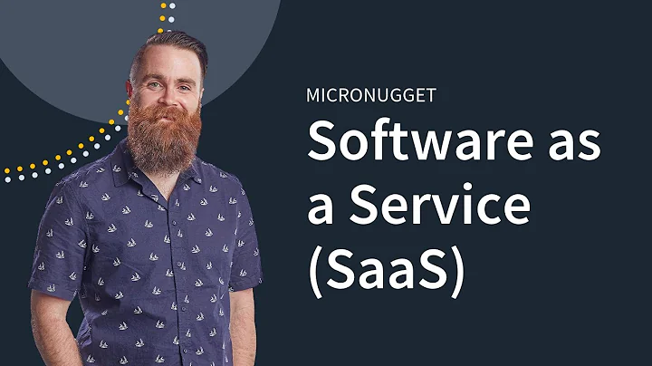 5-Minute Breakdown: Software as a Service (SaaS) - DayDayNews