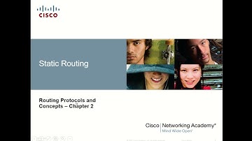 CCNA Sem2 Chapter 2 Static Routes