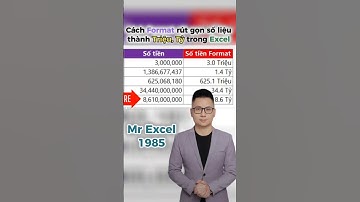 Cách fortmat rút gọn số liệu thành triệu, tỷ trong Excel #excel #exceltips #taichinhkinhfoanh