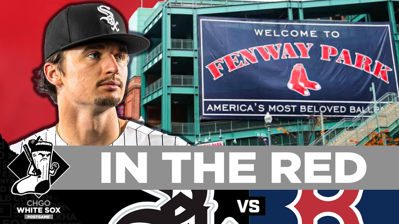 WHITE SOX POSTGAME: Davis Martin SHELLED in Double-Digit Loss to Boston Red Sox | CHGO White Sox