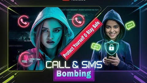 Guide: Call & SMS Bombing | How It Works, Protect Yourself & Stay Safe