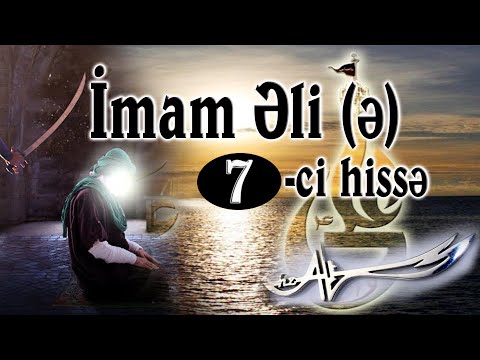 İmam Əli 7-ci hissə [HD] / Hz.Əli filmi Azərbaycan dilində