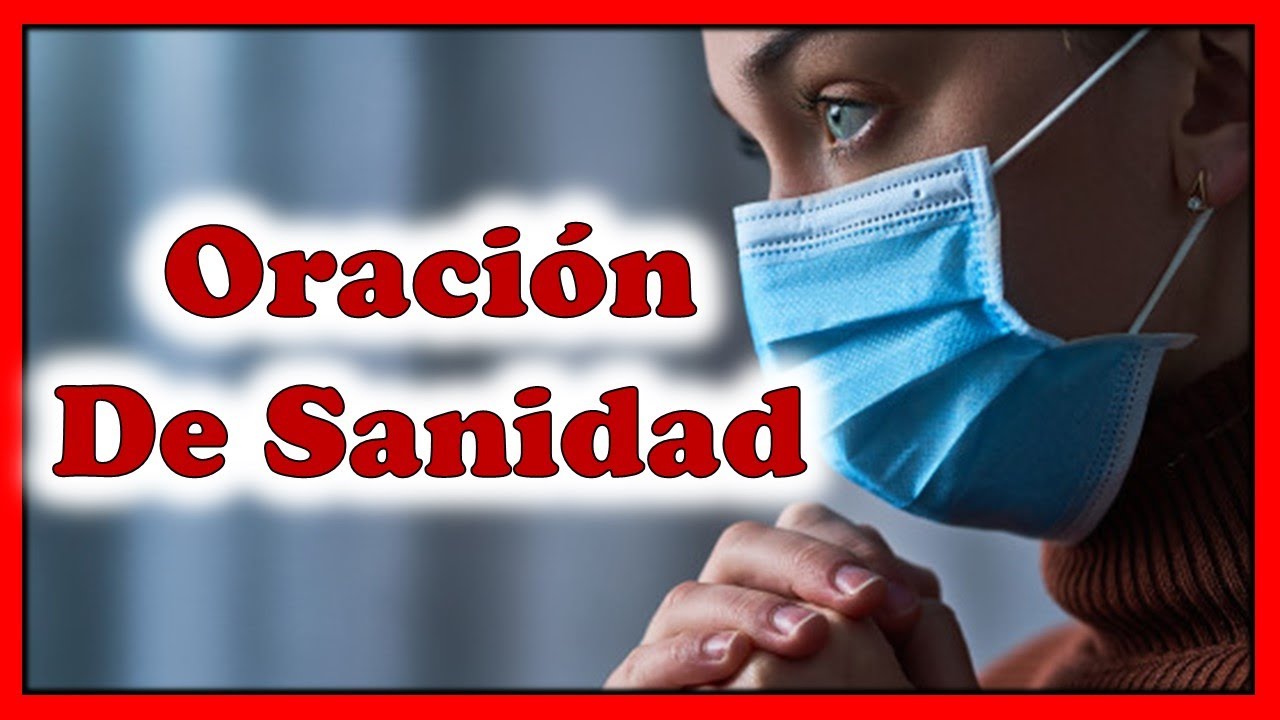 ORACIÓN DE SANIDAD Para Los Enfermos Cristiana 🙏 - YouTube