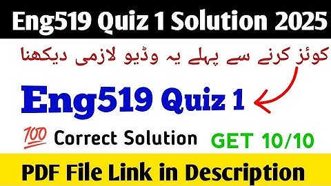Eng519 Quiz 1/ Eng519 Quiz 1 Solution/ Eng519 Quiz 1 Solution spring 2025/Eng519