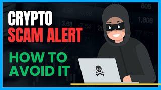 SCAM ALERT: How To Avoid New Crypto Scam