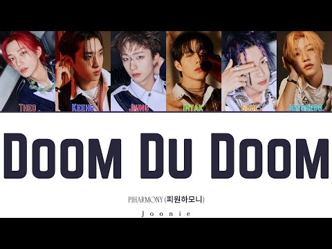 P1HARMONY 피원하모니 Doom Du Doom 둠두둠 Lyrics Color Coded Lyrics Han Rom Eng 