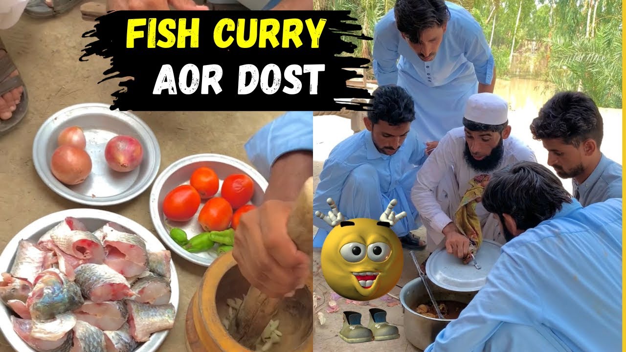 Fish Curry 🍛 Aor Topay Khan Ka Kirdaar🤣🤣