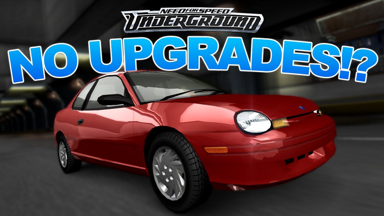 NFS Underground but NO UPGRADES with DODGE NEON