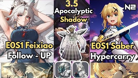 NEW! Apocalyptic Shadow 4 | E0S1 Feixiao & E0S1 Saber | Honkai: Star Rail 3.5 ⭐⭐⭐